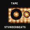 Stunderbeats - Tape